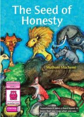 The Seed Of Honesty(Storymoja)